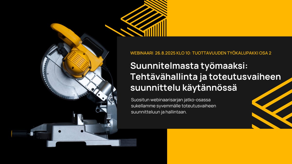 Webinaari 26.8.2025 - Rakentamisen tuottavuuden työkalupakki osa 2